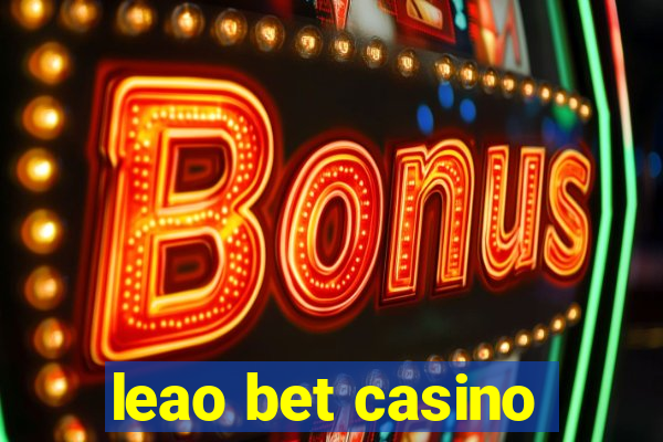 leao bet casino